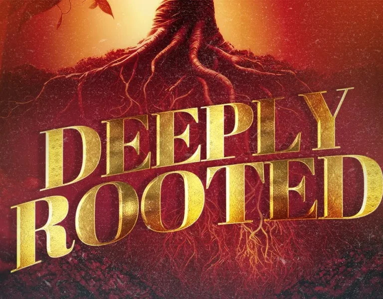 DEEPLY ROOTED || JANUARY 21, 2024