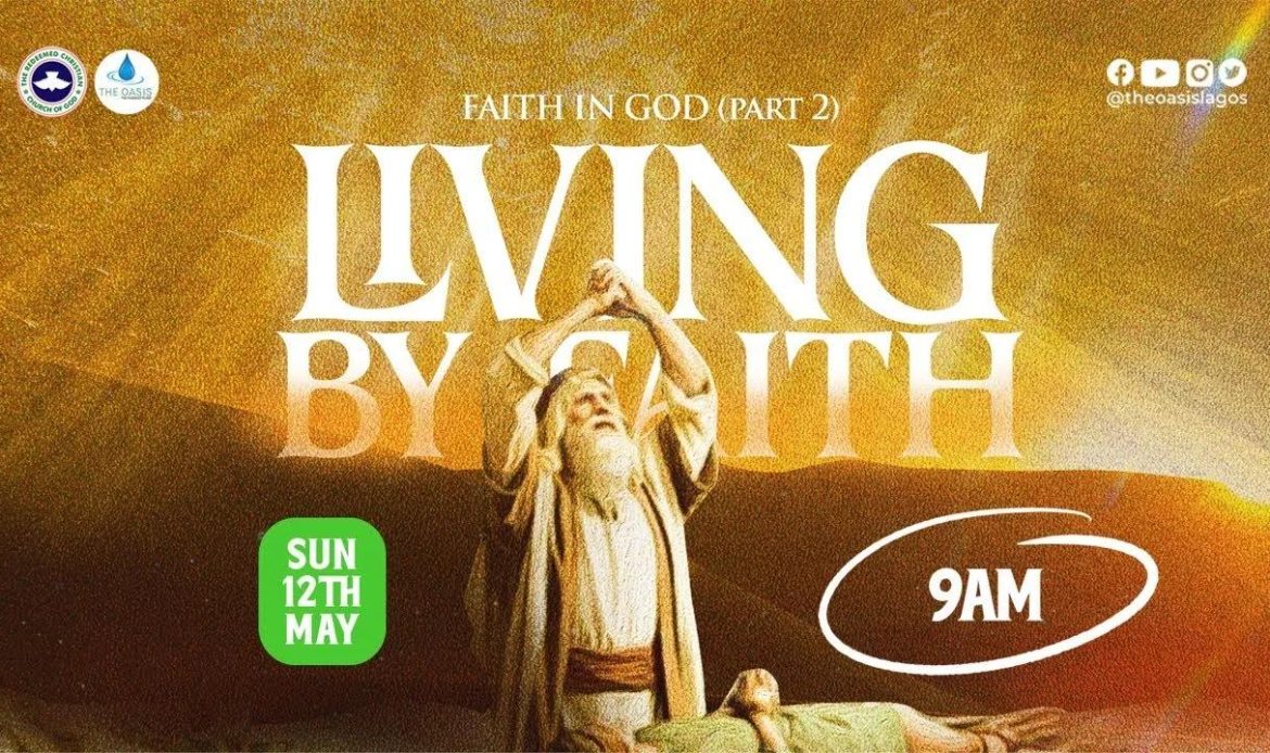 FAITH IN GOD (PART 2) || May 12, 2024