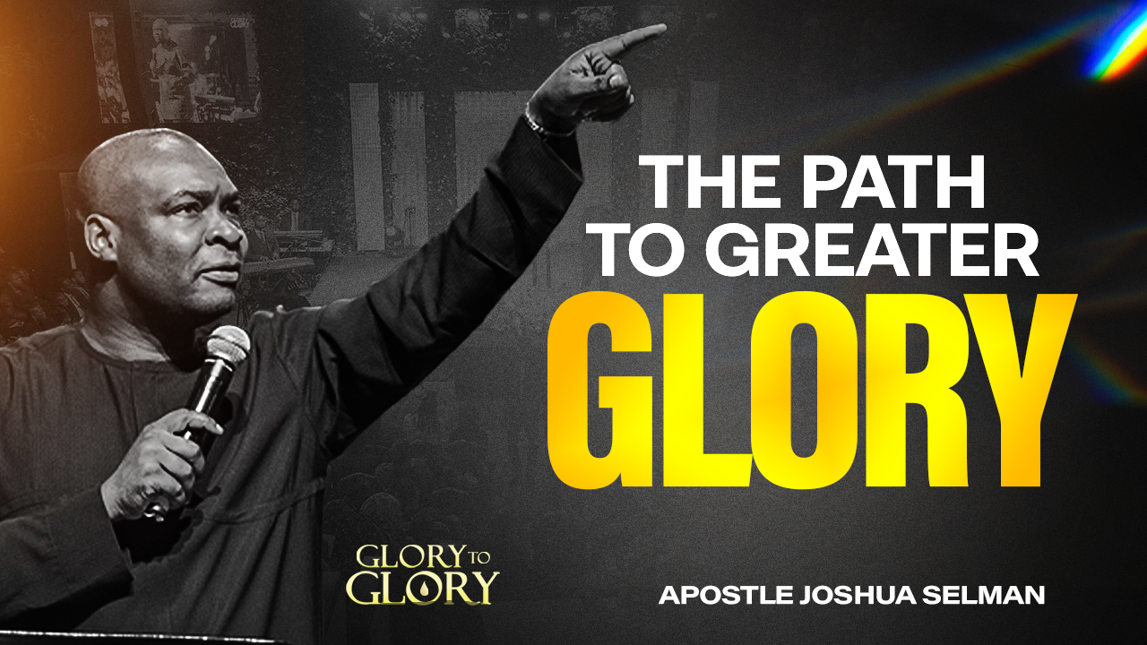 the path to greater glory